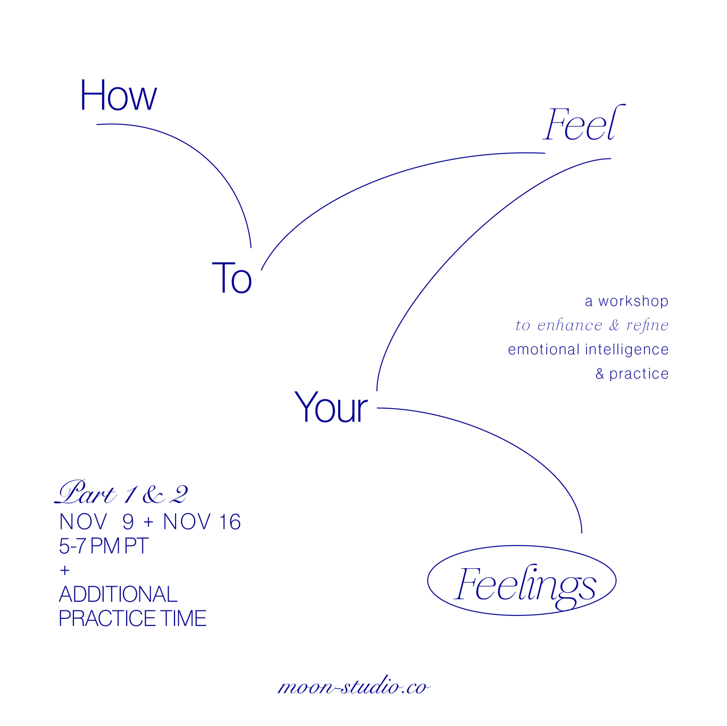 How To Feel Your Feelings: Both Workshops