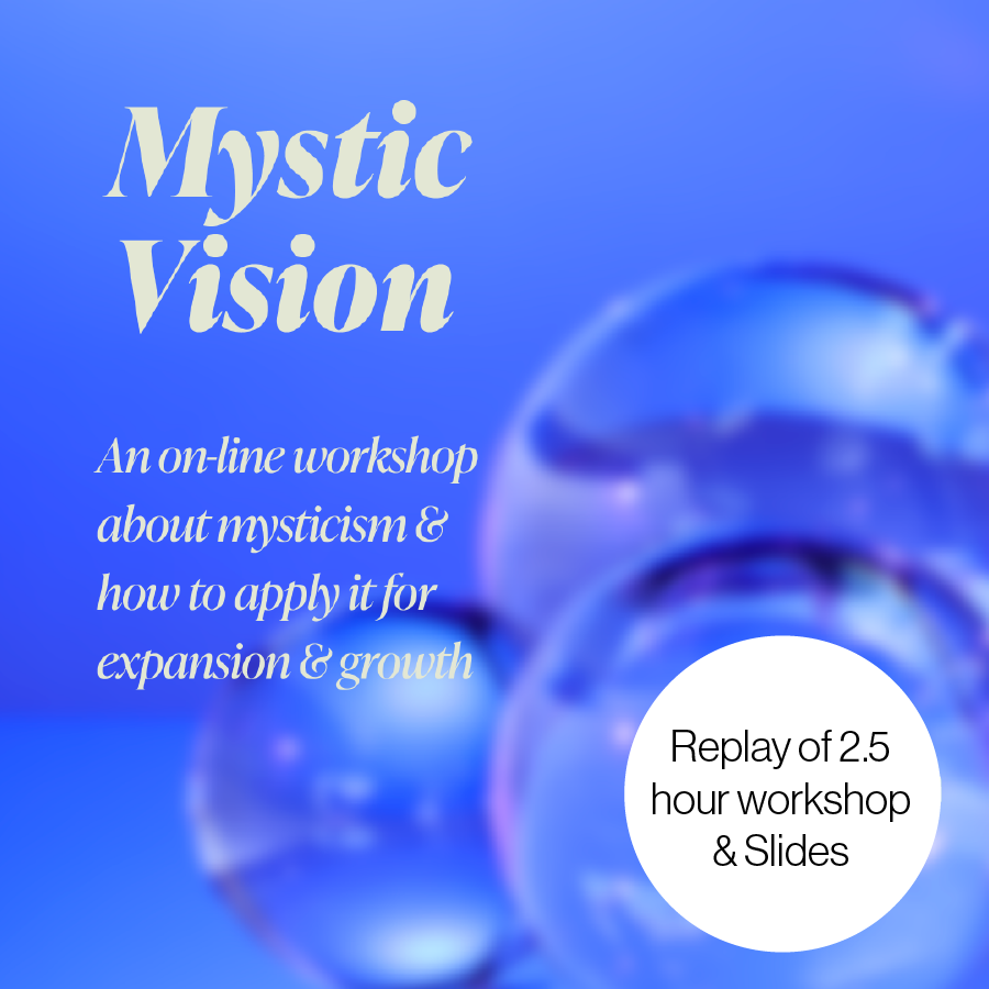 Mystic Vision Workshop