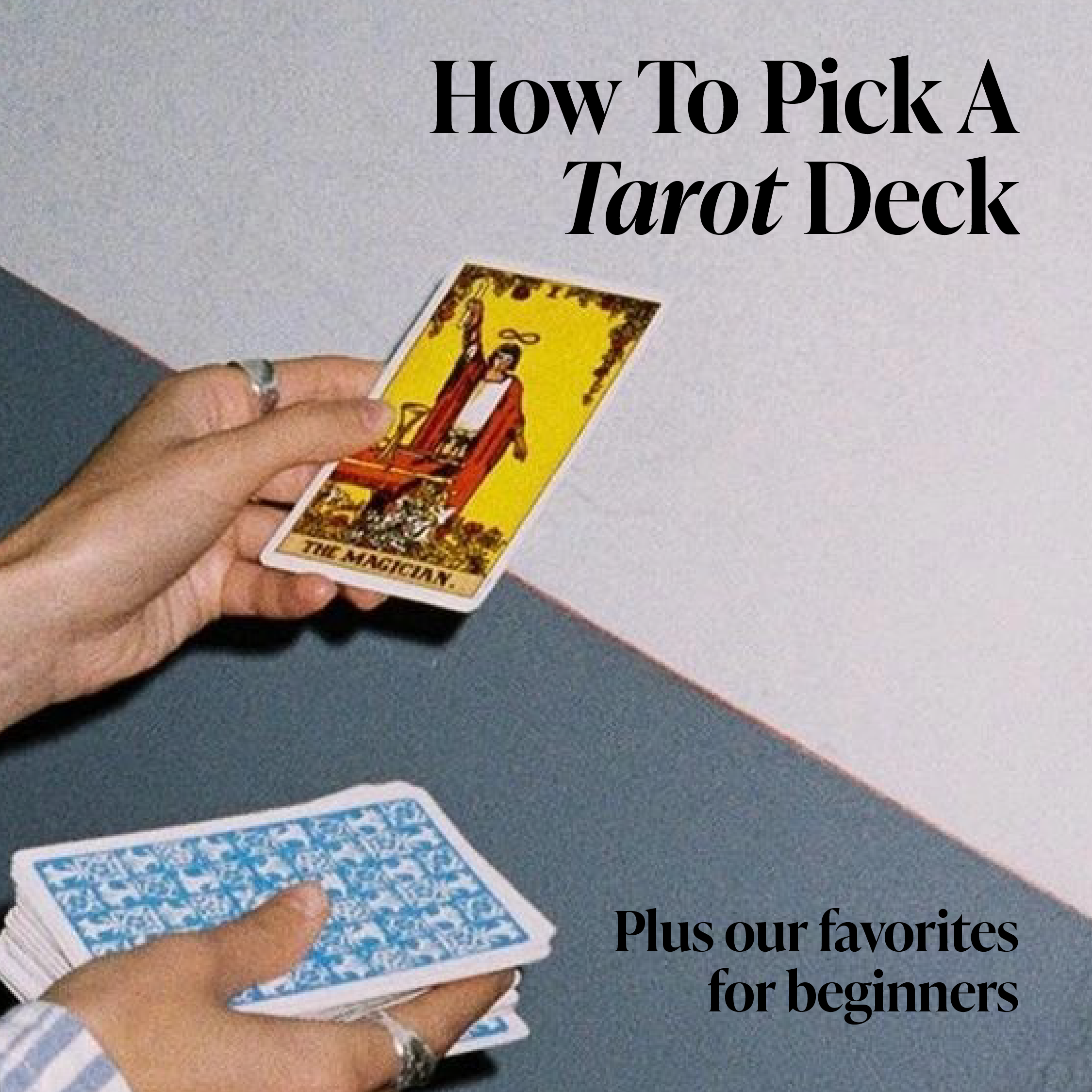 How To Pick A Tarot Deck
