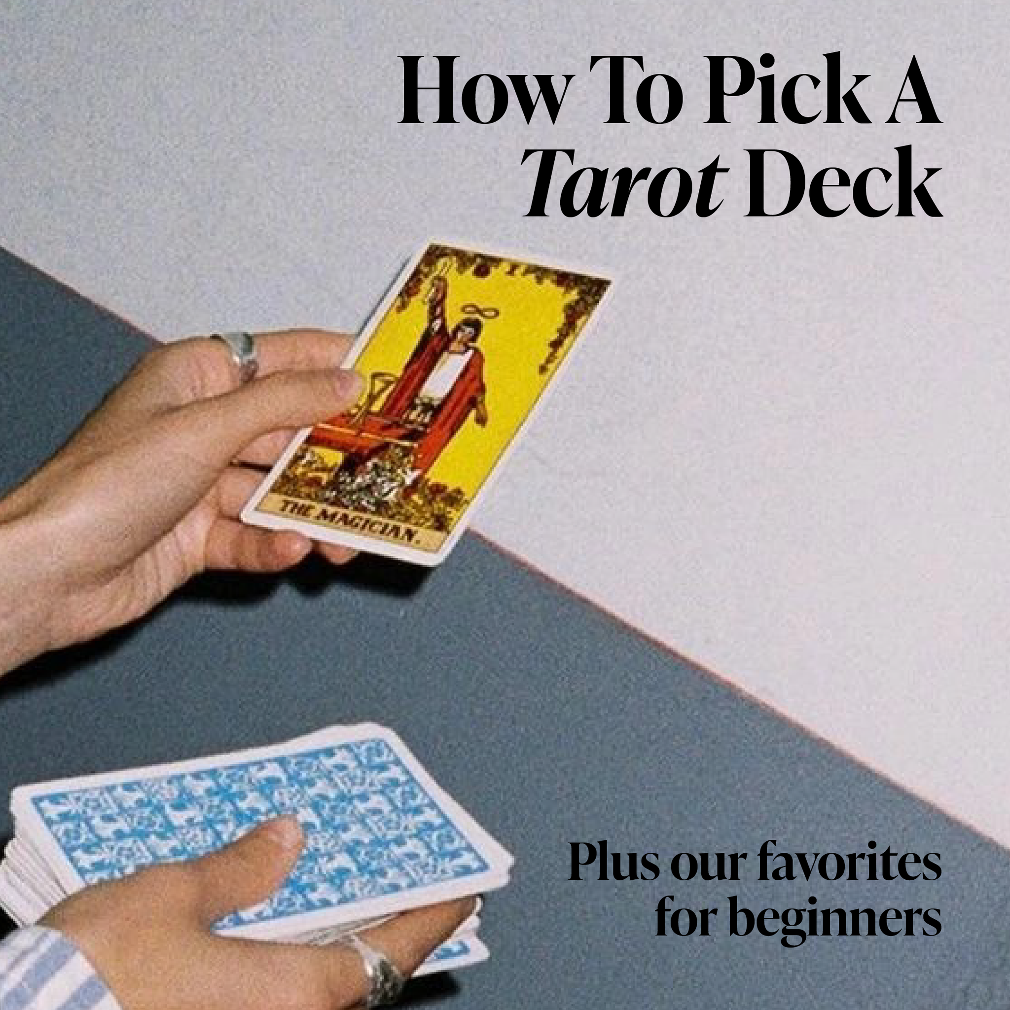 How To Pick A Tarot Deck