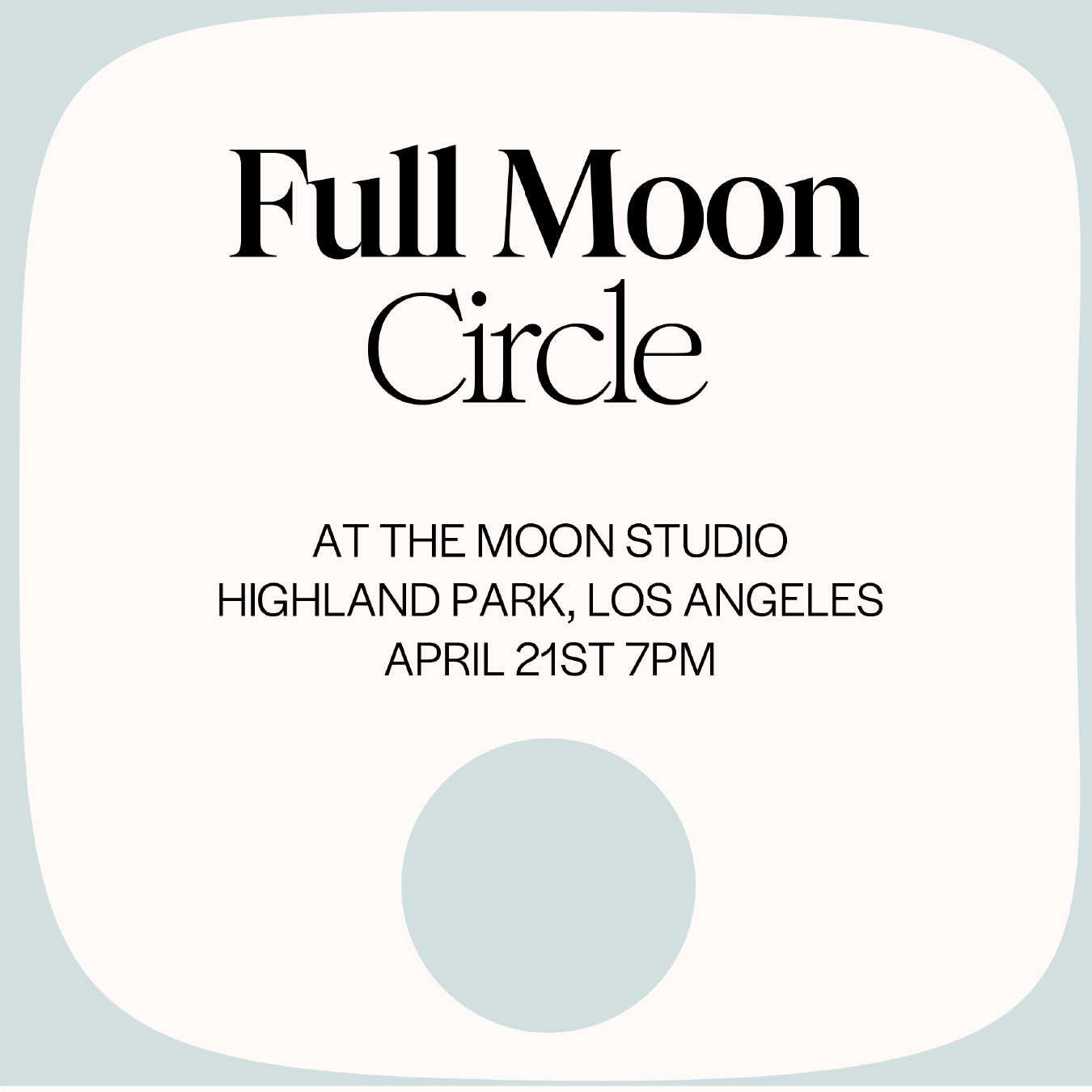 April Full Moon Circle