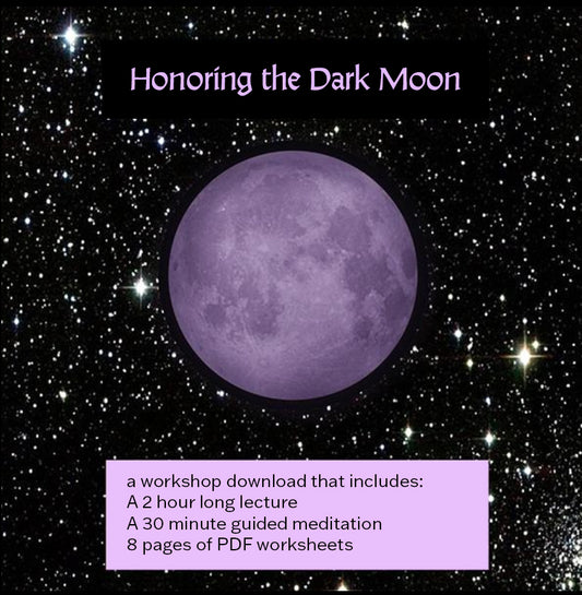 Honoring The Dark Moon Online Workshop Download