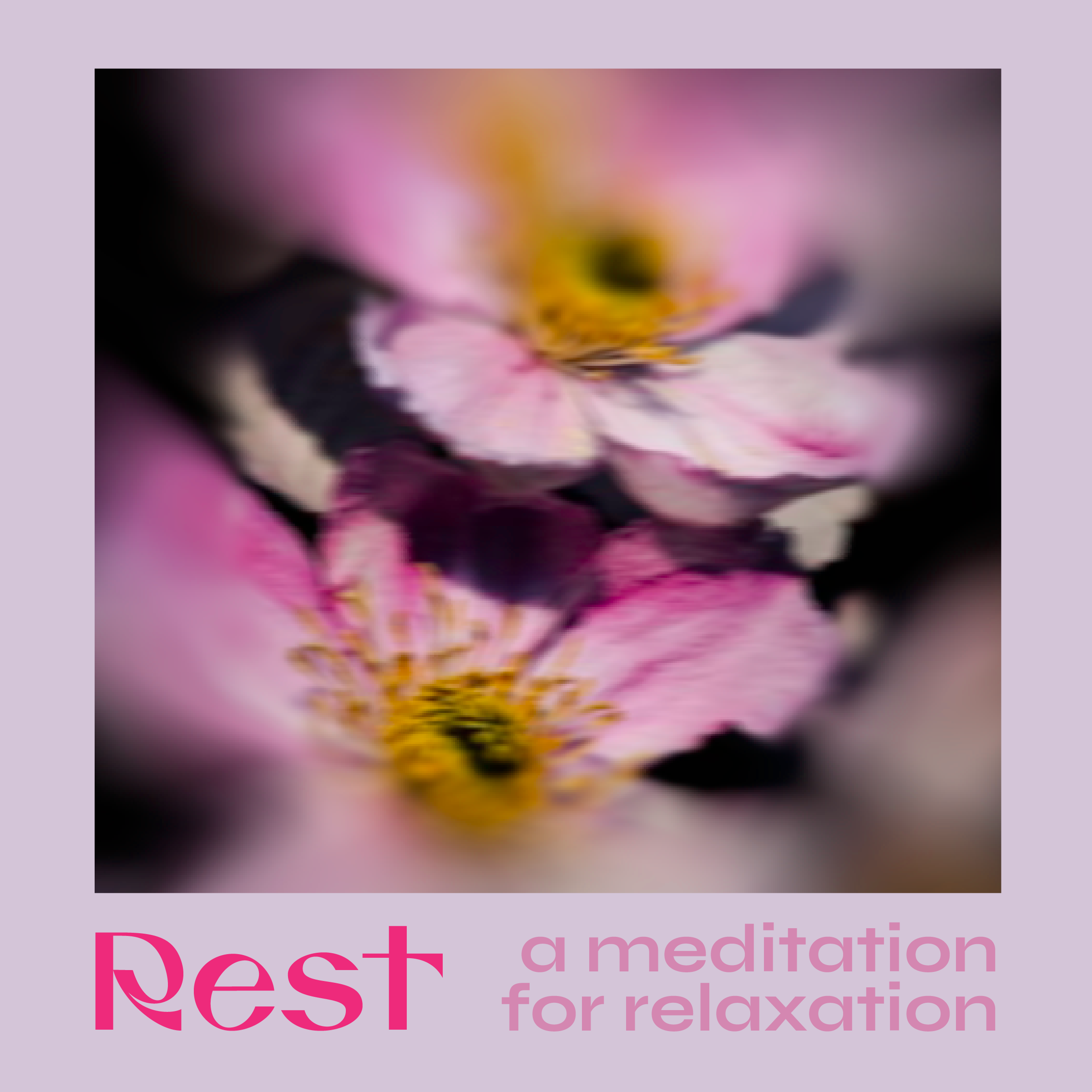 Rest Meditation